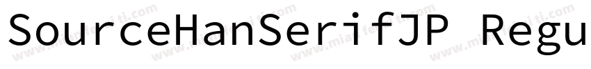 SourceHanSerifJP Regular字体转换